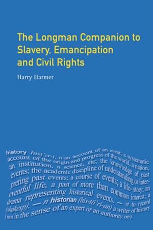 The Longman Companion to Slavery, Emancipation and Civil Rights book cover